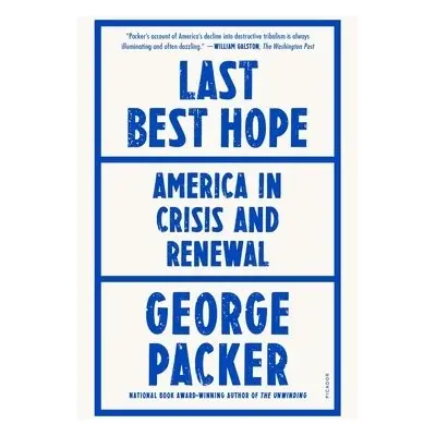 Last Best Hope - Packer, George