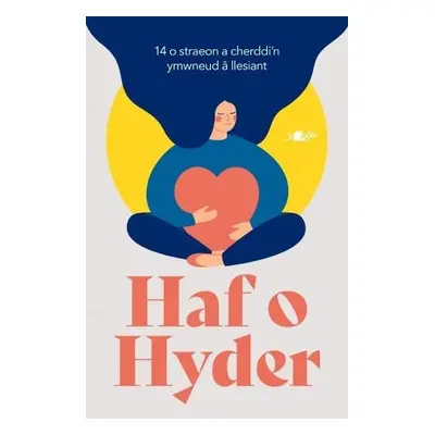 Haf o Hyder - Amrywiol