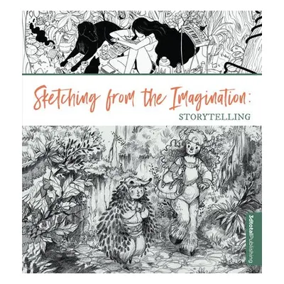 Sketching from the Imagination: Storytelling