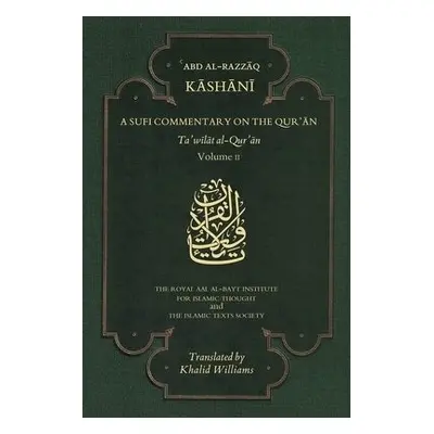 Sufi Commentary on the Qur'an - al-Kashani, 'Abd al-Razzaq