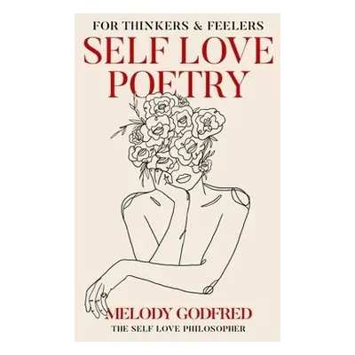 Self Love Poetry - Godfred, Melody