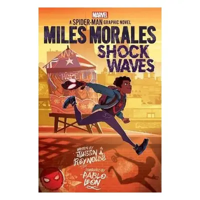 Miles Morales: Shock Waves (Marvel) - Reynolds, Justin A.