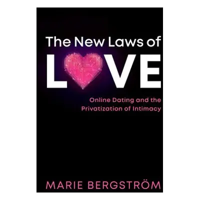 New Laws of Love - Bergstrom, Marie