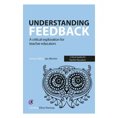 Understanding Feedback - Elbra-Ramsay, Caroline