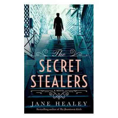 Secret Stealers - Healey, Jane