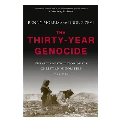 Thirty-Year Genocide - Morris, Benny a Ze'evi, Dror