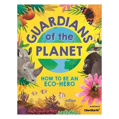 Guardians of the Planet - Gifford, Clive