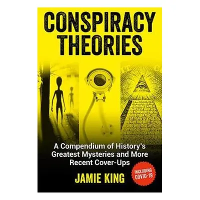 Conspiracy Theories - King, Jamie