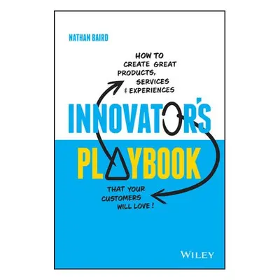 Innovator's Playbook - Baird, Nathan