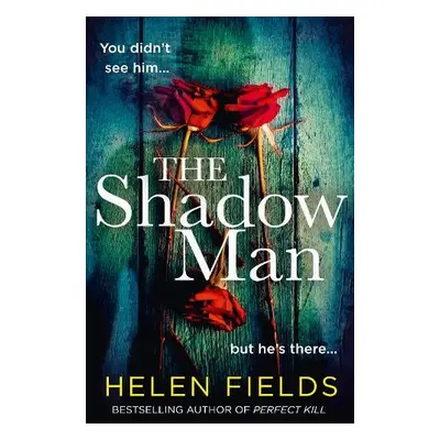 Shadow Man - Fields, Helen