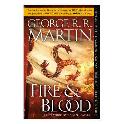 Fire a Blood - Martin, George R. R.