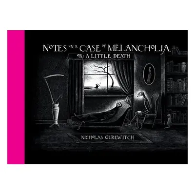 Notes on a Case of Melancholia, or: A Little Death - Gurewitch, Nicholas a Gurewitch, Nicholas