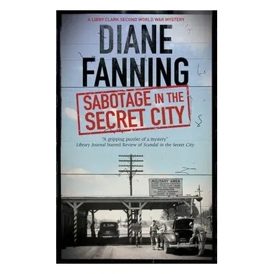 Sabotage in the Secret City - Fanning, Diane