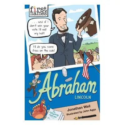 First Names: Abraham (Lincoln) - Weil, Jonathan