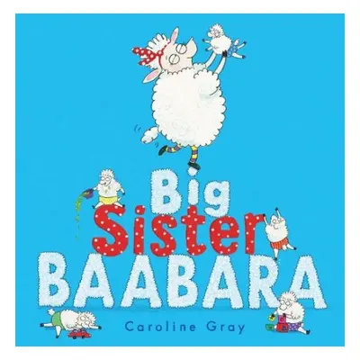 Big Sister Baabara - Gray, Caroline