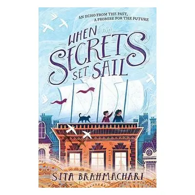 When Secrets Set Sail - Brahmachari, Sita