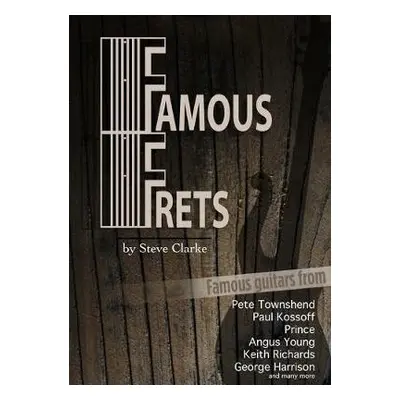 Famous Frets - Clarke, Steve