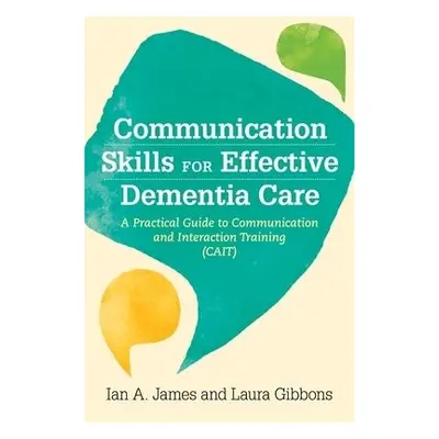 Communication Skills for Effective Dementia Care