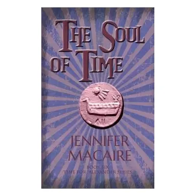 Soul of Time - Macaire, Jennifer