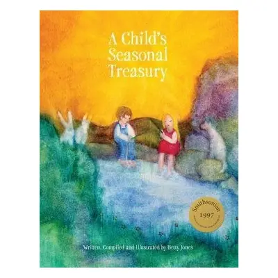 Child's Seasonal Treasury - Jones, Betty