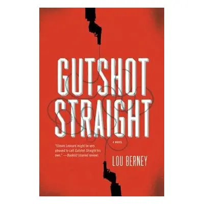 Gutshot Straight - Berney, Lou