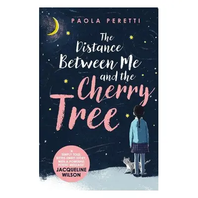 Distance Between Me and the Cherry Tree - Peretti, Paola