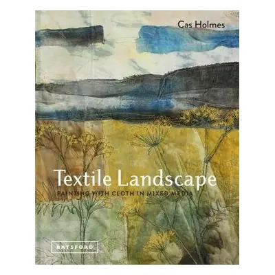 Textile Landscape - Holmes, Cas