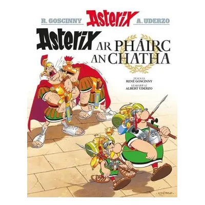 Asterix ar Phairc an Chatha (Irish) - Goscinny, Rene