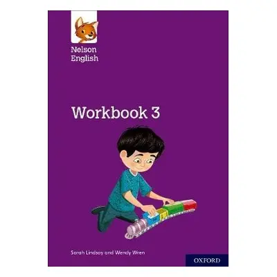 Nelson English: Year 3/Primary 4: Workbook 3 - Lindsay, Sarah a Wren, Wendy