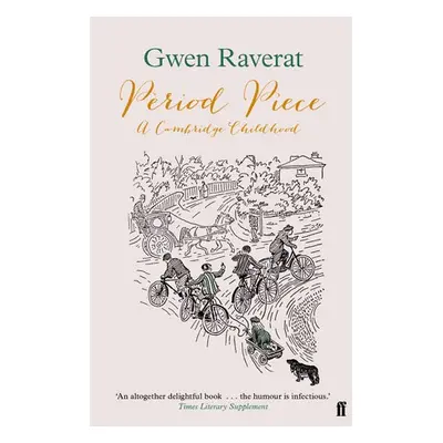 Period Piece - Raverat, Gwen