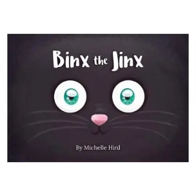 Binx the Jinx - Hird, Michelle