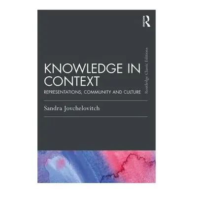 Knowledge in Context - Jovchelovitch, Sandra