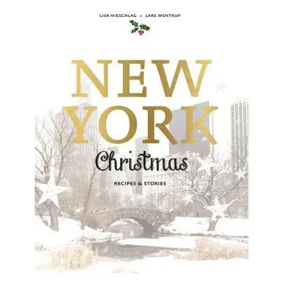 New York Christmas - Nieschlag, Lisa a Wentrup, Lars