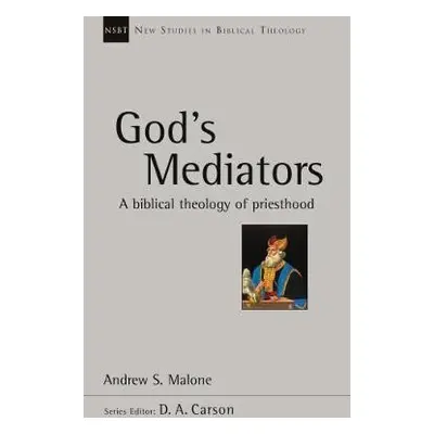 God's Mediators - Malone, Andrew (Reader)