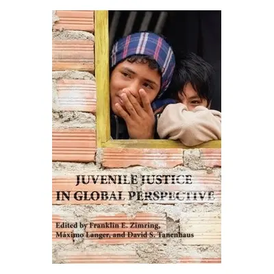 Juvenile Justice in Global Perspective