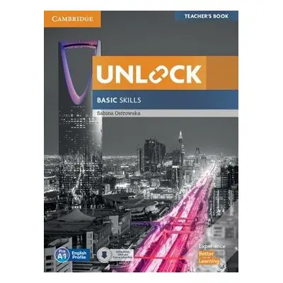 Unlock Basic Skills Teacher's Book with Downloadable Audio and Video and Presentation Plus - Ost