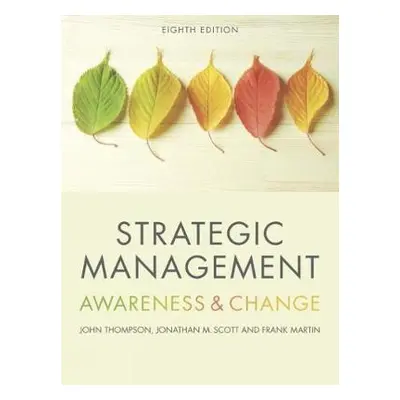 Strategic Management - Martin, Frank a Scott, Jonathan a Thompson, John