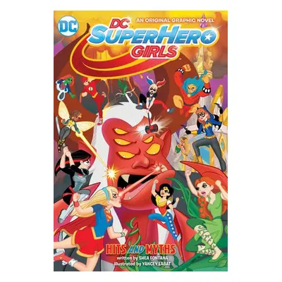 DC Super Hero Girls: Hits and Myths - Fontana, Shea