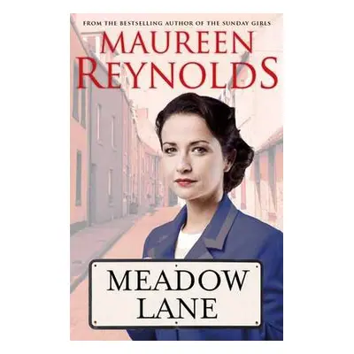 Meadow Lane - Reynolds, Maureen