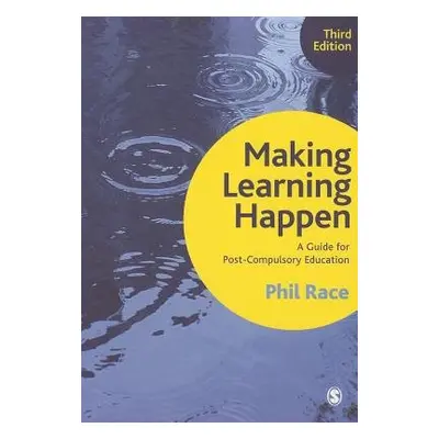 Making Learning Happen - Race, Phil