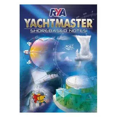 RYA Yachtmaster Shorebased Notes