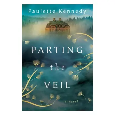 Parting the Veil - Kennedy, Paulette