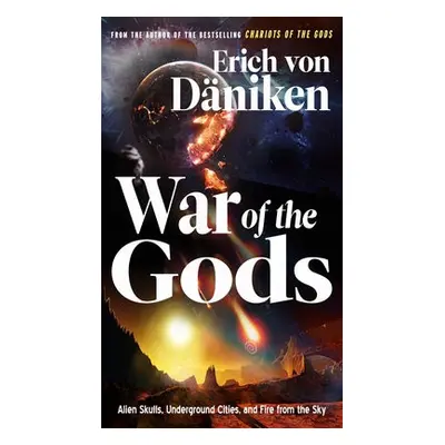 War of the Gods - von Daniken, Erich (Erich von Daniken)