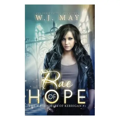 Rae of Hope - May, W J