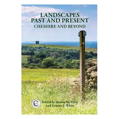 Landscapes Past and Present