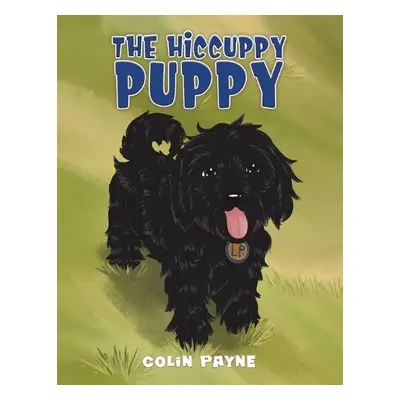 Hiccuppy Puppy - Payne, Colin