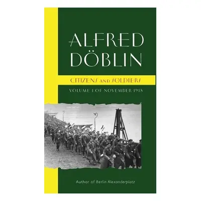 Citizens and Soldiers - Doblin, Alfred