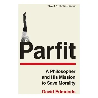 Parfit - Edmonds, David