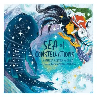 Sea of Constellations - Marquez, Melissa Cristina