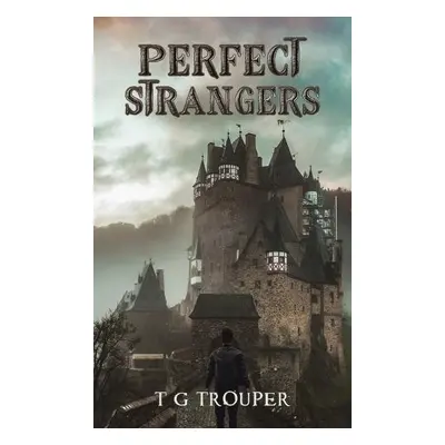 Perfect Strangers - Trouper, T G